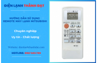 Hướng Dẫn Sử Dụng Remote Máy Lạnh Mitsubishi